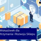 Ilustracja rozwoju i utrzymania sklepu Magento 2