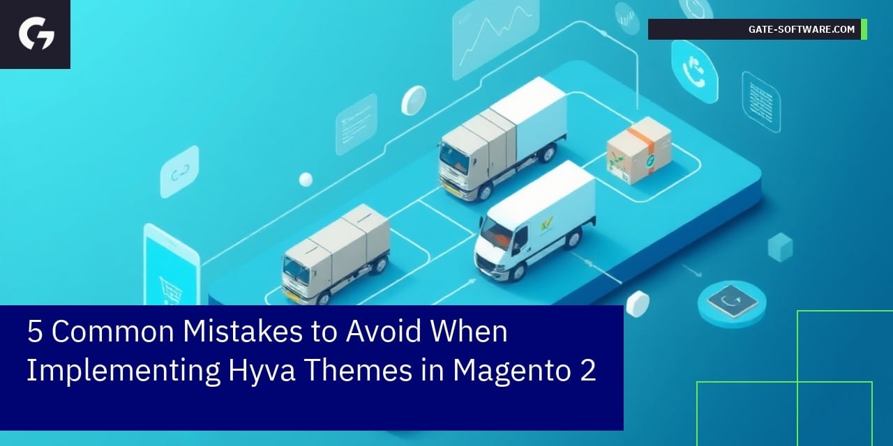 5 Common Mistakes to Avoid When Implementing Hyva Themes in Magento 2