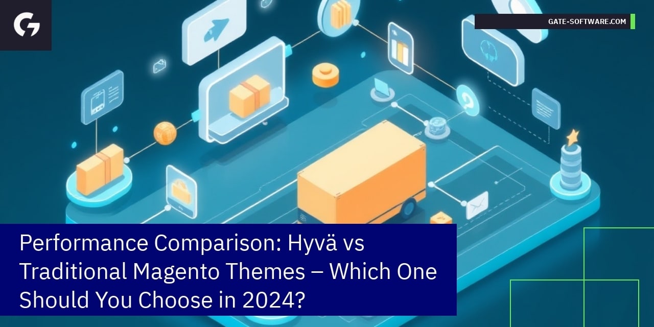 Performance Comparison: Hyvä vs Traditional Magento Themes – Which One Should You Choose in 2024?
