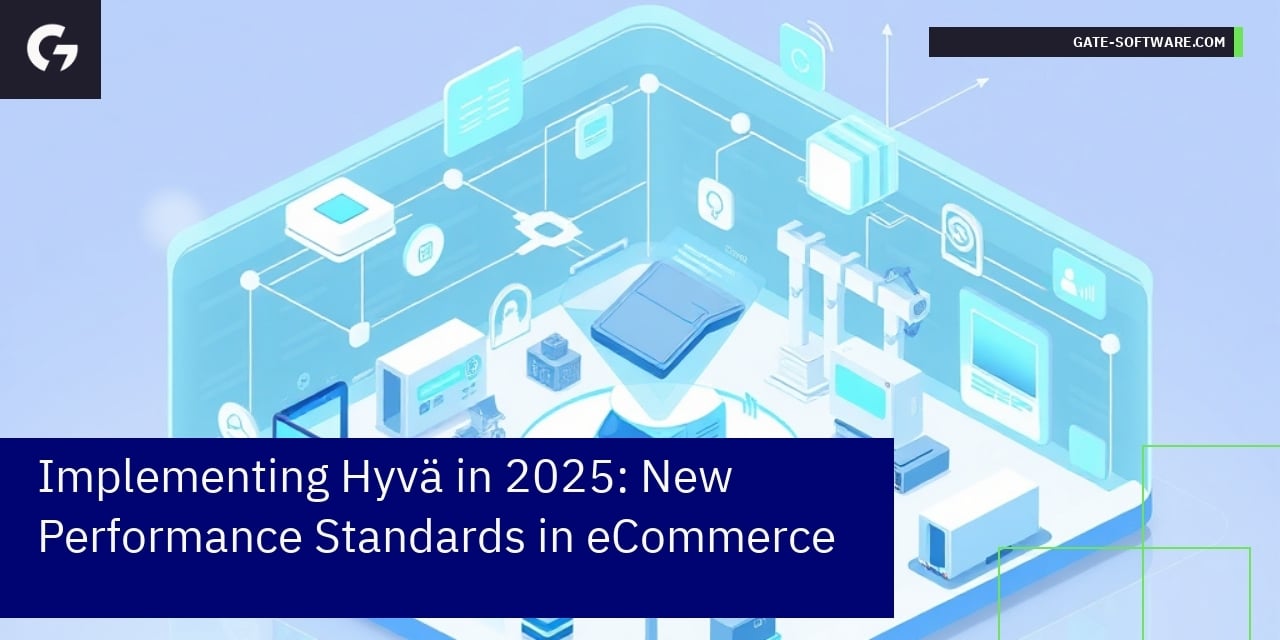 Implementing Hyvä in 2025: New Performance Standards in eCommerce