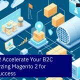 Magento 2 architecture and business growth