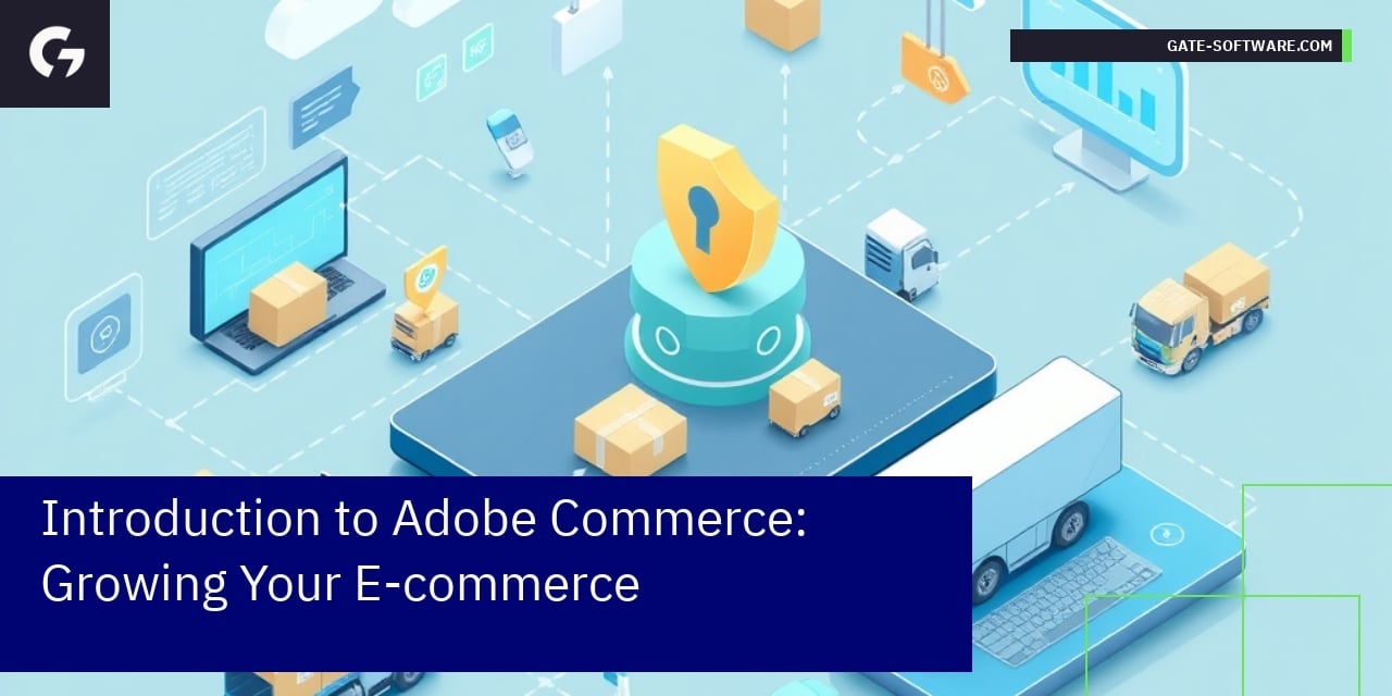 Introduction to Adobe Commerce: Growing Your E-commerce