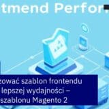 Schemat procesu optymalizacji szablonu frontendu Magento