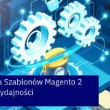 Schemat optymalizacji Magento i wydajności sklepów