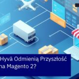 Schemat działania szablonów Hyvä w e-commerce